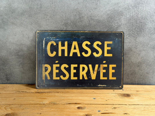 Plaque métal Chasse Réservée 215