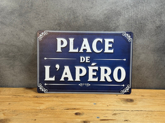 Plaque métal Place Apéro 620
